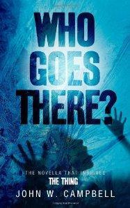Who Goes There? (John W. Campbell)