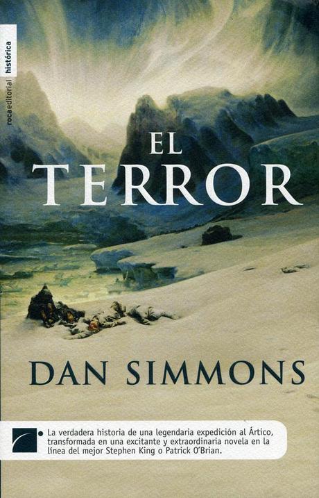 Reseña de Literatura | El Terror, de Dan Simmons. «Un auténtico manjar, digno de los paladares más exigentes»
