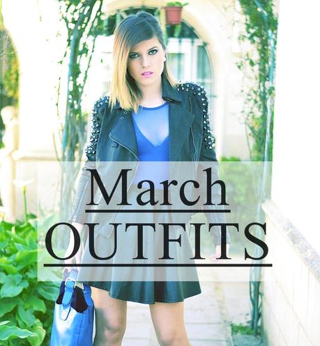 MARCH OUTFITS