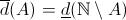 [;\overline{d}(A)=\underline{d}(\mathbb{N}\setminus A);]