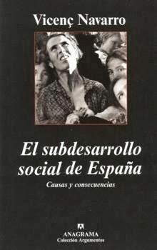 El subdesarrollo social de España. Vicenç Navarro