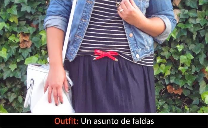 Outfit: Un asunto de faldas