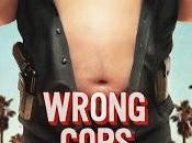 Wrong Cops