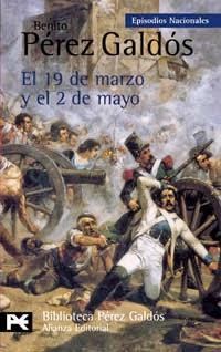 El 19 de marzo y el 2 de mayo, Benito Pérez Galdós