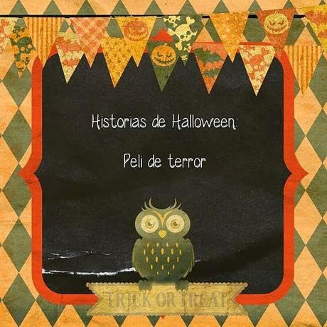 Reto Historias de Halloween: nº8 Peli de terror + Sorpresa