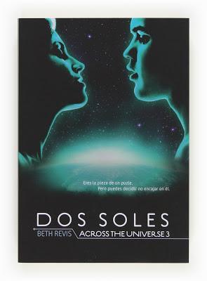 DOS SOLES, ULTIMO LIBRO DE LA TRILOGÍA ACROSS THE UNIVERSE