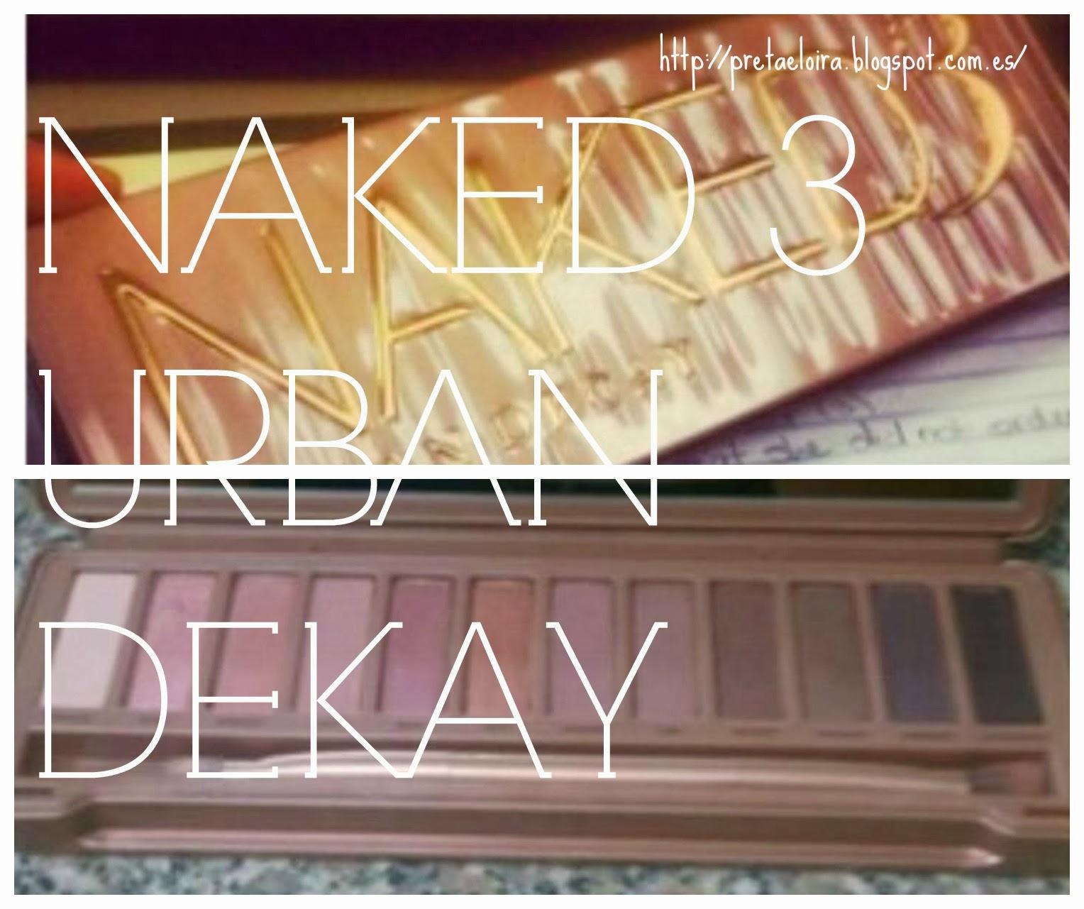 IMÁGENES NAKED 3, URBAN DECAY, reales o fakes?