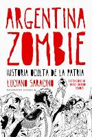 Reseña: Argentina zombie (Luciano Saracino)