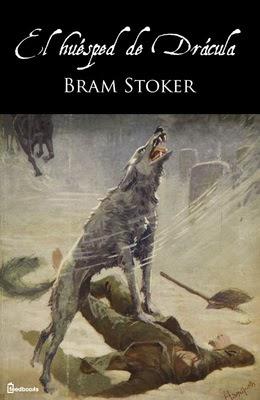 COLECCIÓN BRAM STOKER: Novelas y Relatos