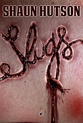 Slugs, de Shaun Hutson