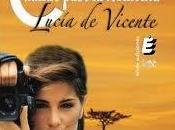 Cuando pase tormenta, Lucía Vicente