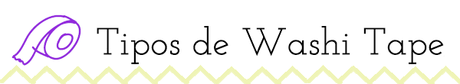 ¿ QUE ES EL WASHI TAPE ? ¿ QUE ES EL WASHI TAPE ?