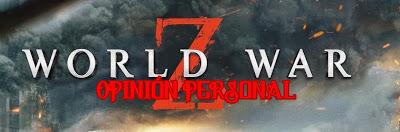 Reseña cine: GUERRA MUNDIAL Z