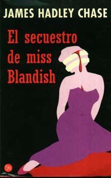 El secuestro de Miss Blandish (Punto de lectura)