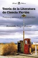 Teoría de la  Literatura de Ciencia Ficción, de Fernando Ángel Moreno