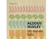 mundo feliz, Aldous Huxley