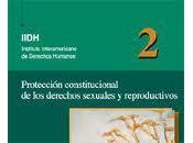 Protección constitucional derechos sexuales reproductivos