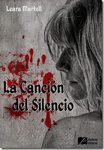 La canción del silencio ~ Leara Martell