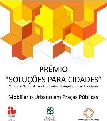 Prêmio “Soluções para Cidades” 2010: Mobiliário Urbano em Praças Públicas.