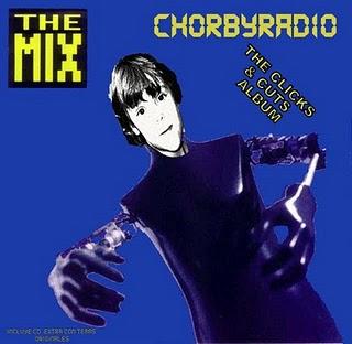 THE MIX (THE CLICKS & CLUTS ALBUM) - CHORBYRADIO