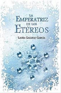 La Emperatriz De Los Etéreos de Laura Gallero La Emperatriz De Los Etéreos de Laura Gallero