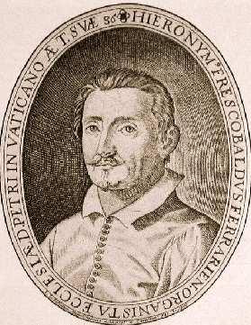 Frescobaldi Girolamo Compositor y Organista