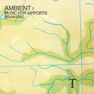 Music For Airports 1/1 (Brian Eno)