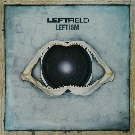Leftfield – Leftism