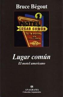 Lugar común. El motel americano, de Bruce Bégout