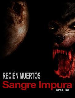 Sangre Impura:Lo nuevo de Recién Muertos en crowdfunding