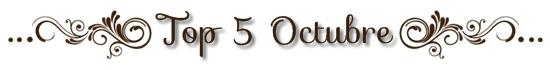 Top Five - Octubre 2013