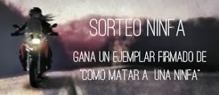 SORTEO EXPRESS  · CÓMO MATAR A UNA NINFA