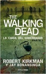 The walking dead: La caída del gobernador