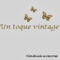Colaboracion con Un Toque Vintage y SORTEO de una de sus piezas!!!!