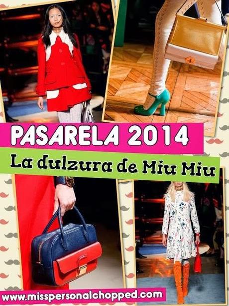 PASARELA 2014: El estilo retro de MIU MIU!