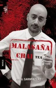 Rafael Sarmentero: Malasaña Chai Tea