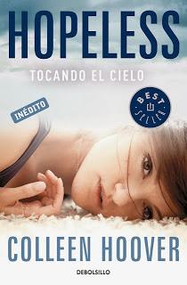 Hopeless; tocando el cielo ~ Colleen Hoover