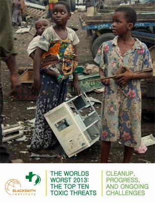 Informe 2013 Green Cross/Blacksmith Institute: Los 10 lugares más contaminados del planeta