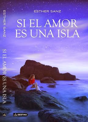 Si el amor es una isla, lo nuevo de Esther Sanz