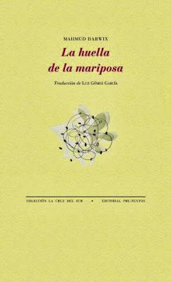 Mahmud Darwix. La huella de la mariposa Mahmud Darwix. La huella de la mariposa
