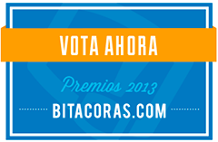 PREMIOS BITÁCORAS 2013 ¿ME VOTAS?