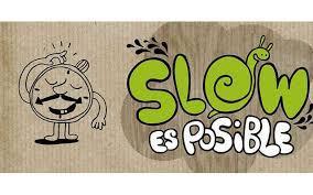 Movimiento Slow o vivir mejor y más despacio