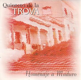 Quinteto de la Trova-Homenaje a Maduro