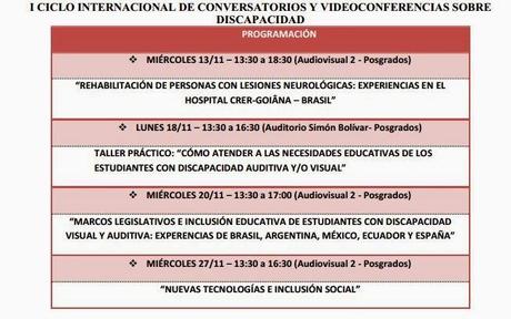 I Ciclo Internacional de Conversatorios y Videoconferencias sobre Discapacidad I Ciclo Internacional de Conversatorios y Videoconferencias sobre Discapacidad