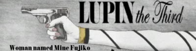 Fujiko Mine, en Lupin III: The Woman Called Fujiko Mine