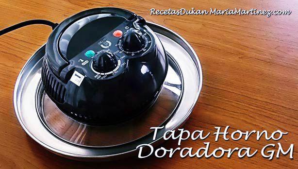Recetas Dukan en olla GM:  la Tapa Horno Doradora
