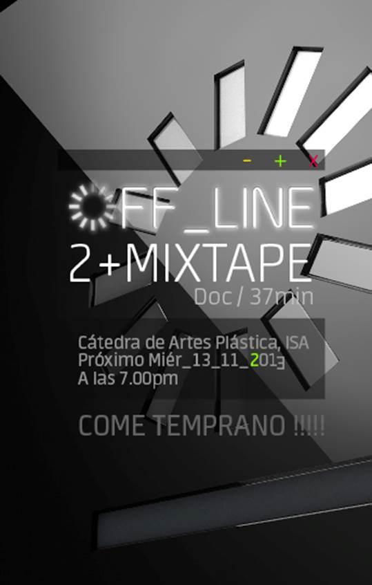 Los invitamos a la presentación de ¨OFF_LINE¨