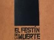 festín muerte, Jesús Díez Palma