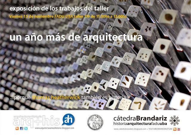 Exposición de los Trabajos del Taller | Cátedra Brandariz 2013
