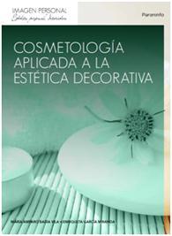 Portada del libro Cosmetología aplicada a la estética decorativa